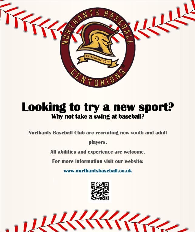 Flyer for Northants Baseball Club Centurions with helmet logo, red stitches border, and text inviting youth and adult players of all abilities to join Northants Baseball. Includes website link and QR code for more info.